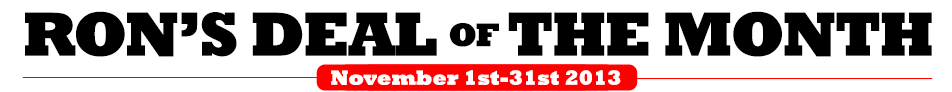 Rons Deal of the Month