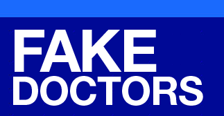 Fake Doctors